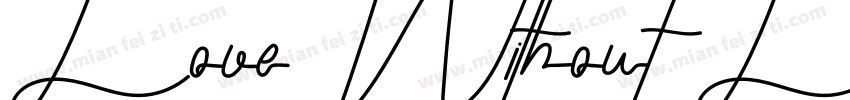 Love Without Limits字体转换